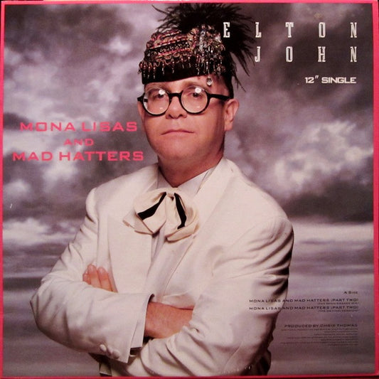 Elton John : Mona Lisas And Mad Hatters (Part Two) (12", Single)