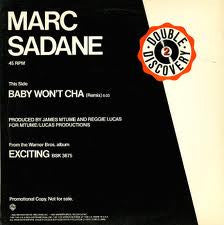 Marc Sadane / Miss Piggy : Baby Won't Cha (Remix) / Stereau Warmup / Exercise Your Rights (12", Promo)