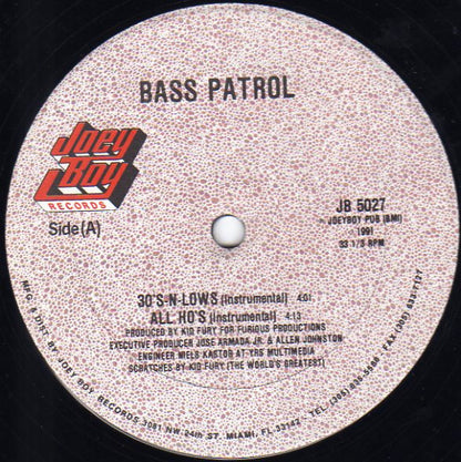 Bass Patrol : 30's-N-Lows / All Ho's (12")