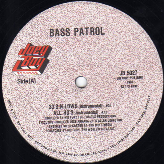 Bass Patrol : 30's-N-Lows / All Ho's (12")