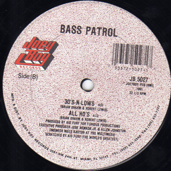 Bass Patrol : 30's-N-Lows / All Ho's (12")