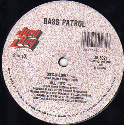 Bass Patrol : 30's-N-Lows / All Ho's (12")