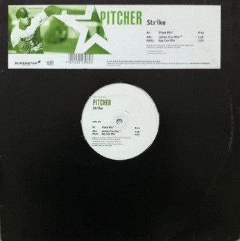 Pitcher : Strike (12")