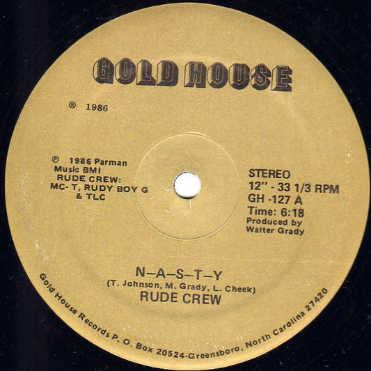 Rude Crew (2) : N-A-S-T-Y / Get Rude (12")