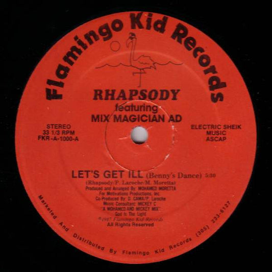 Rhapsody (8) featuring Mix Magician Ad : Let's Get Ill (Benny's Dance) (12")