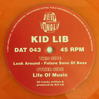 Kid Lib : Life Of Music / Look Around / Future Sons Of Bass (12", S/Edition)