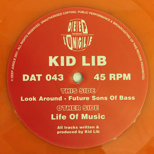 Kid Lib : Life Of Music / Look Around / Future Sons Of Bass (12", S/Edition)