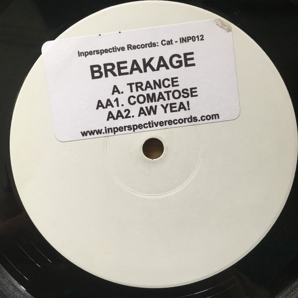 Breakage : Trance / Comatose / Aw Yea! (12", Promo, W/Lbl, Sti)