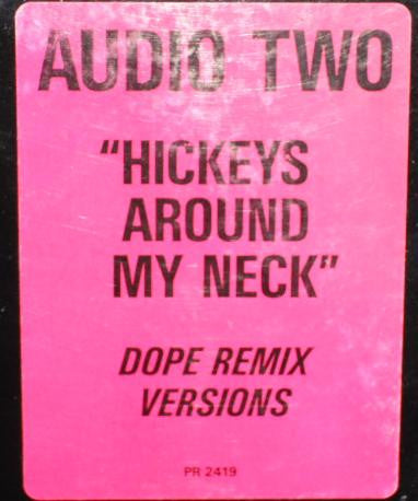Audio Two : Hickeys Around My Neck (12", Promo)