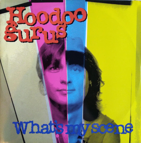 Hoodoo Gurus : What's My Scene (12", Single)