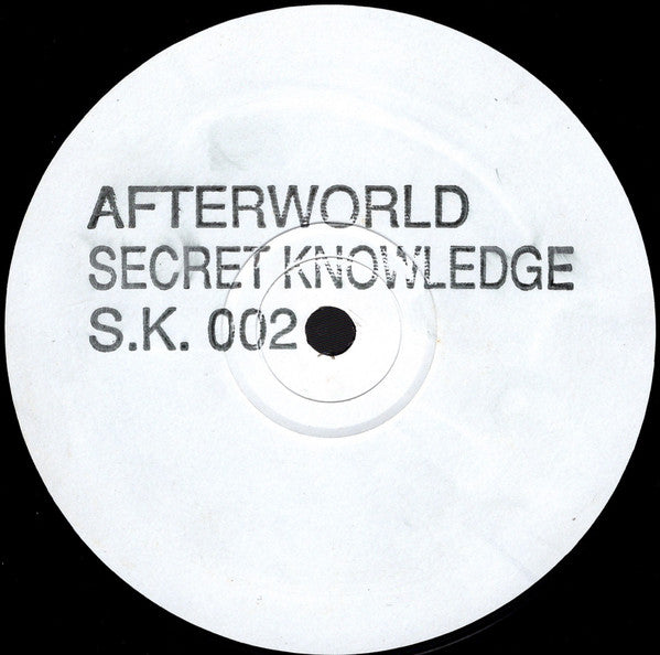 Secret Knowledge : Afterworld (12", S/Sided, W/Lbl)