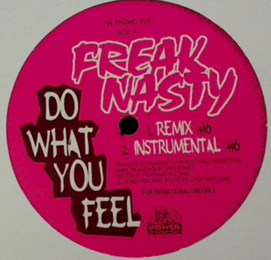 Freak Nasty : Do What U Feel (12", Promo)
