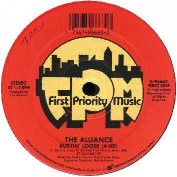 The Alliance* : Bustin' Loose (12")