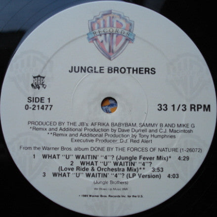 Jungle Brothers : What "U" Waitin' "4"? / J. Beez Comin' Through (12", Maxi)