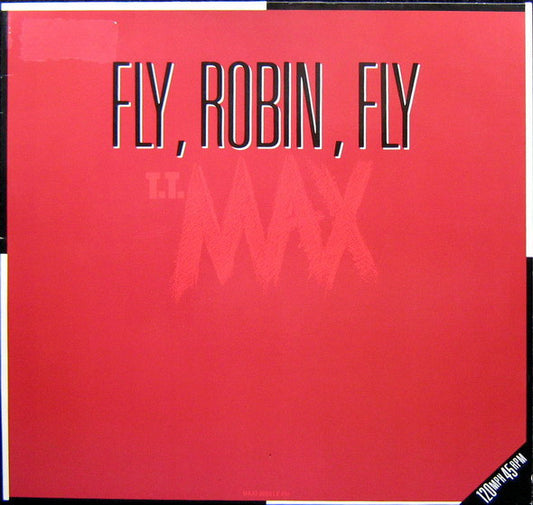 T.T. Max : Fly, Robin, Fly (12")