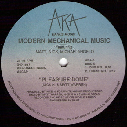 Modern Mechanical Music Featuring Matt Warren, Nick H., Michaelangelo (3) : Pleasure Dome (12")