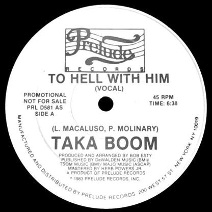 Taka Boom : To Hell With Him (12", Promo)