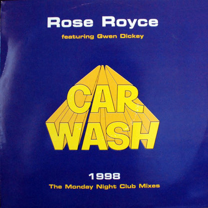 Rose Royce featuring Gwen Dickey : Car Wash 1998 (The Monday Night Club Mixes) (12")