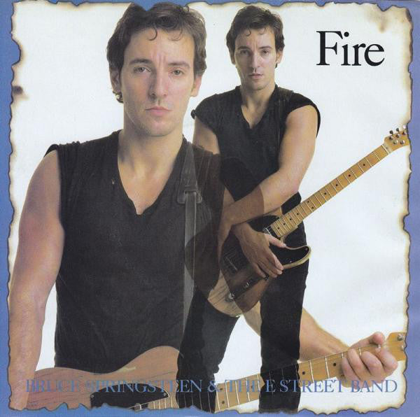 Bruce Springsteen & The E-Street Band : Fire (7", Single, Styrene)