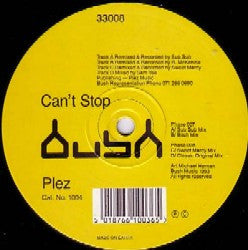 Plez : Can't Stop (12")