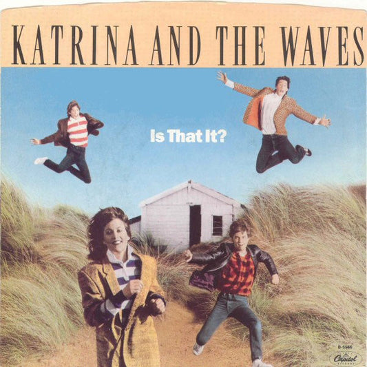 Katrina And The Waves : Is That It? (7", Single, SRC)