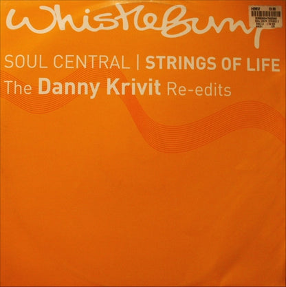 Soul Central : Strings Of Life (The Danny Krivit Re-Edits) (12")