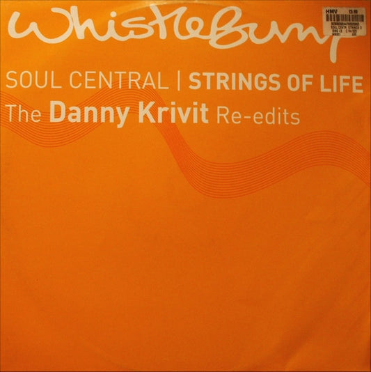 Soul Central : Strings Of Life (The Danny Krivit Re-Edits) (12")