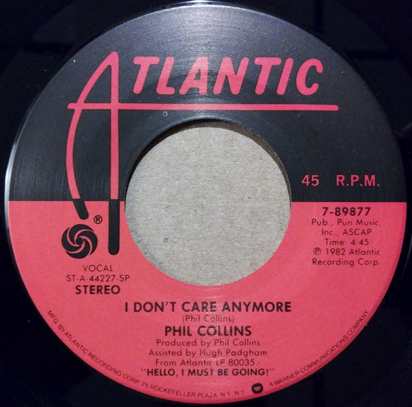 Phil Collins : I Don't Care Anymore (7", Single, Spe)
