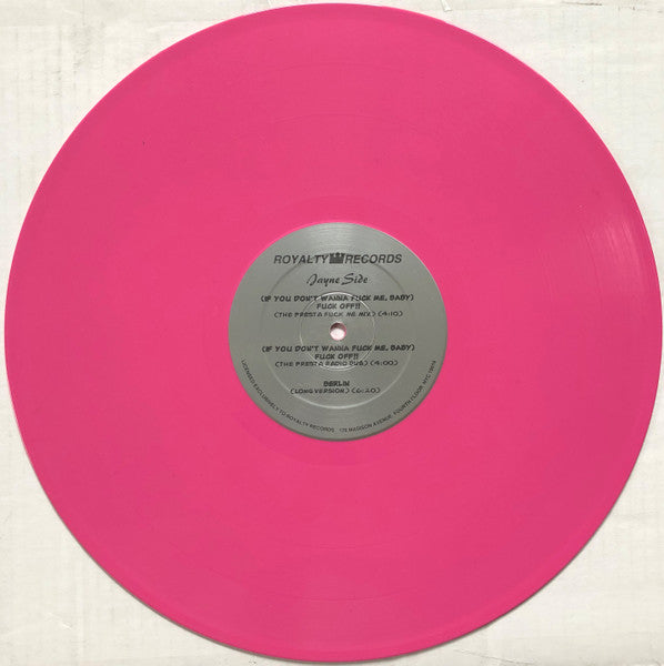 Wayne* / Jayne County And The Electric Chairs* : (If You Don't Wanna Fuck Me, Baby) Fuck Off!! (12", EP, Pin)
