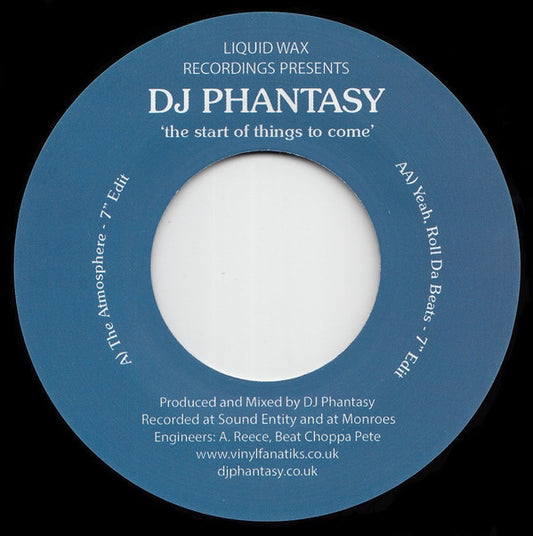 DJ Phantasy : The Start Of Things To Come (7", Ltd)