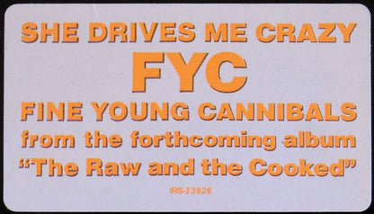 Fine Young Cannibals : She Drives Me Crazy (12", Single, Promo)