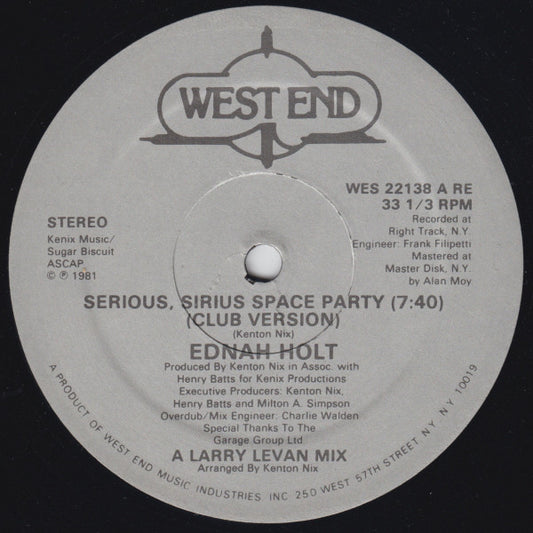 Ednah Holt : Serious, Sirius Space Party (12", Single)