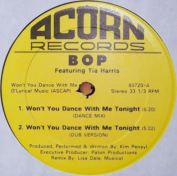 Bop (4) featuring Tia Harris : Won't You Dance With Me Tonight (12")