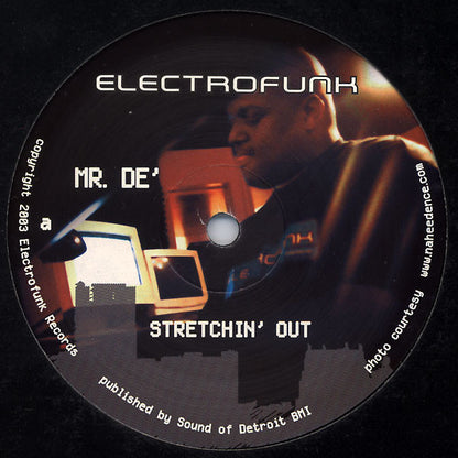 Mr. De' : Stretchin' Out / Whonleeone (12")