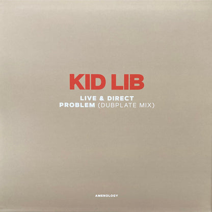 Kid Lib : Live & Direct / Problem (Dubplate Mix) (12", Ltd, Ora)