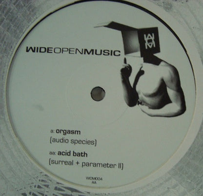 Audio Species / Surreal & Parameter II : Orgasm / Acid Bath (12")