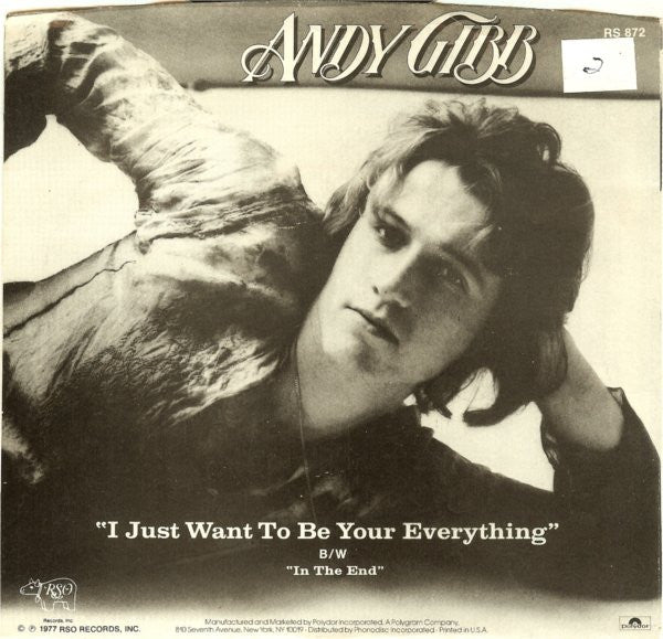 Andy Gibb : I Just Want To Be Your Everything (7", Single, Styrene, PRC)