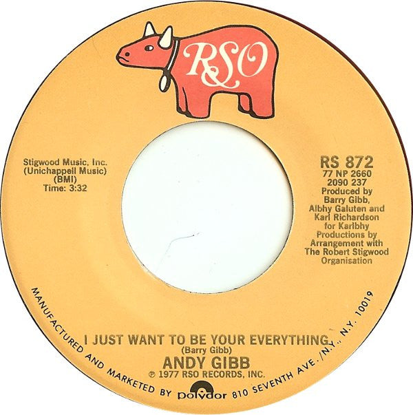 Andy Gibb : I Just Want To Be Your Everything (7", Single, Styrene, PRC)