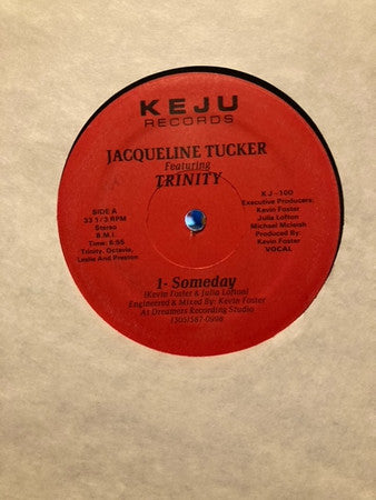 Jacqueline Tucker Featuring Trinity (117) : Someday  (12")