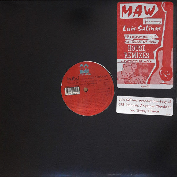 MAW* Featuring Luis Salinas : Pienso En Ti (I Think Of You) (House Remixes) (12")