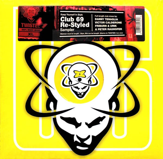 Club 69 : Re-Styled (Sampler) (2x12", Smplr)