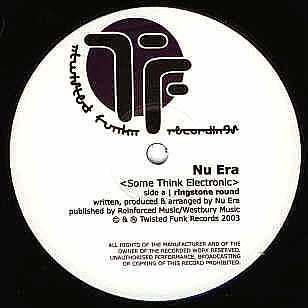 Nu Era : Some Think Electronic (Version 1.0) (2x10")