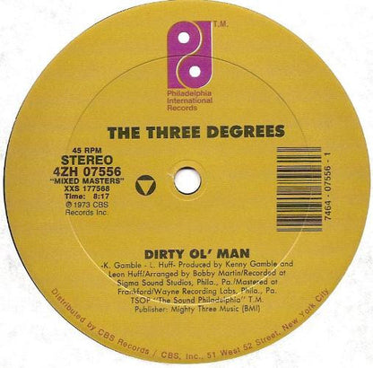 The Three Degrees : Dirty Ol' Man / When Will I See You Again (12", Single)