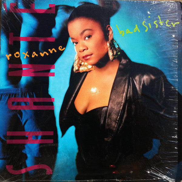 Roxanne Shanté : Bad Sister (LP, Album)