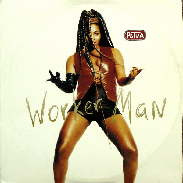 Patra : Worker Man (12")