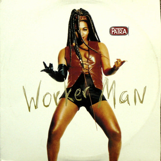 Patra : Worker Man (12")