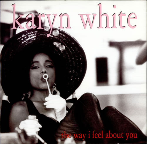 Karyn White : The Way I Feel About You (12", Promo)