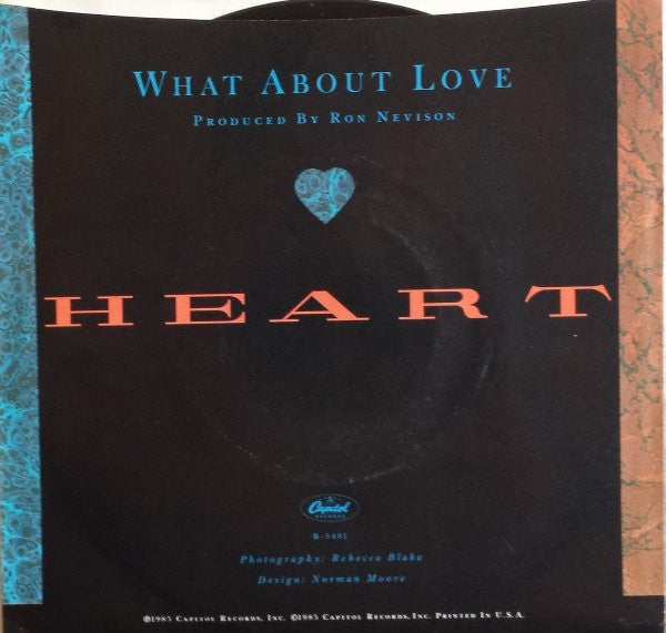 Heart : What About Love (7", Jac)