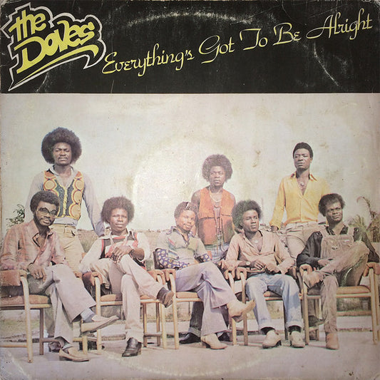 The Doves (2) : Everything's Got To Be Alright (LP, Album)