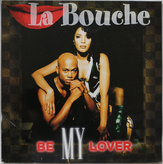 La Bouche : Be My Lover (12", Maxi)